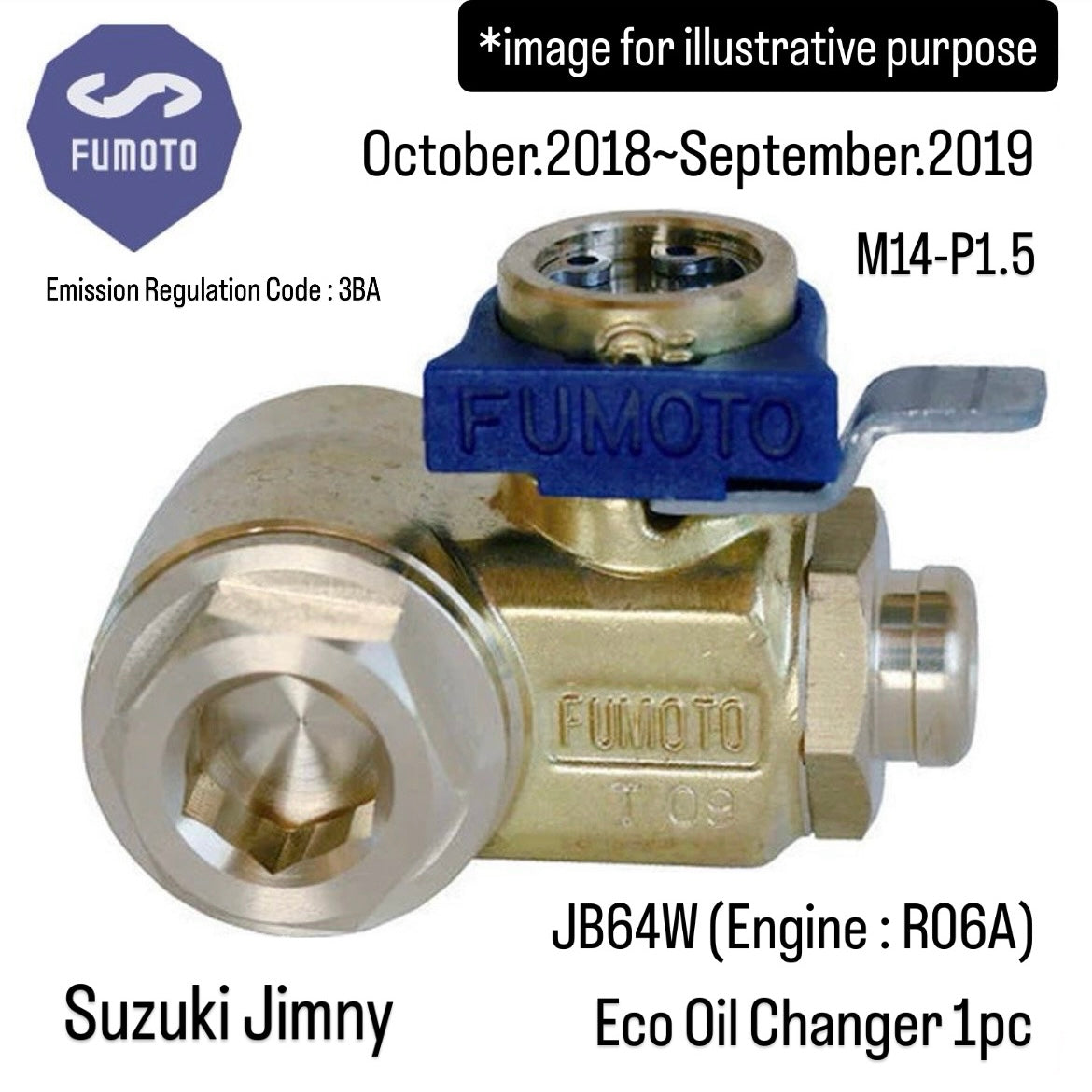 JB64W (Engine:R06A) Eco Oil Changer (FUMOTO) for Suzuki Jimny (October.2018~September.2019/Emission Regulation Code:3BA/M14-P1.5)