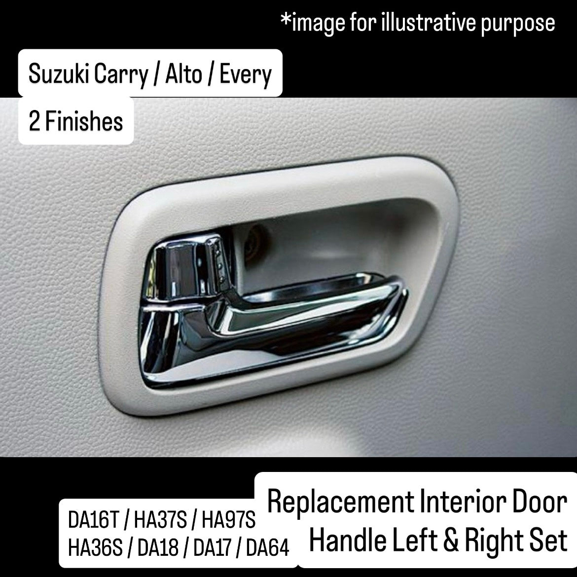 DA16T/HA37S/HA97S/HA36S/DA18/DA17/DA64 Replacement Interior Door Handle Left & Right Set for Suzuki Carry / Alto / Every (2 Finishes)