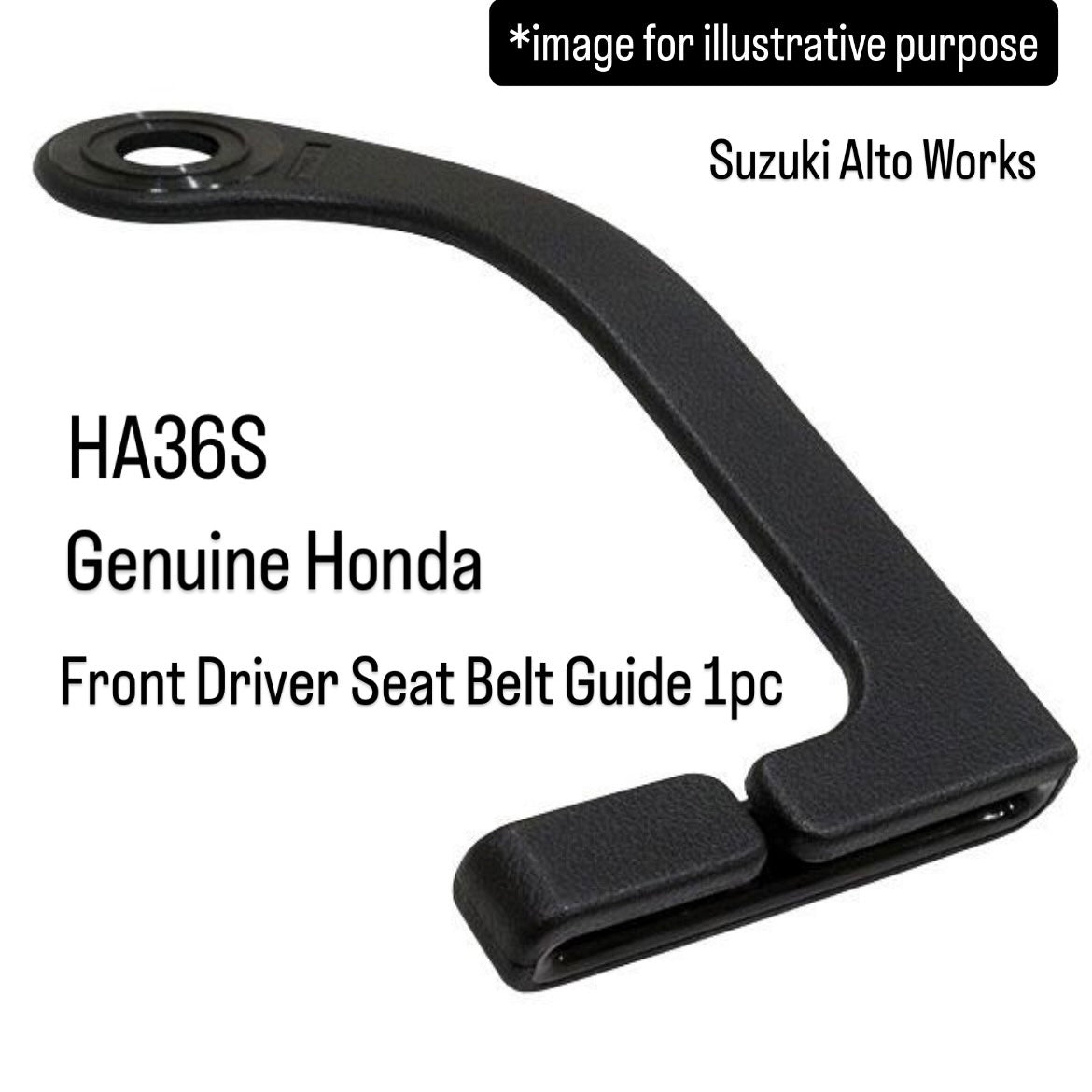HA36S Genuine Honda Front Driver Seat Belt Guide for Suzuki Alto Works