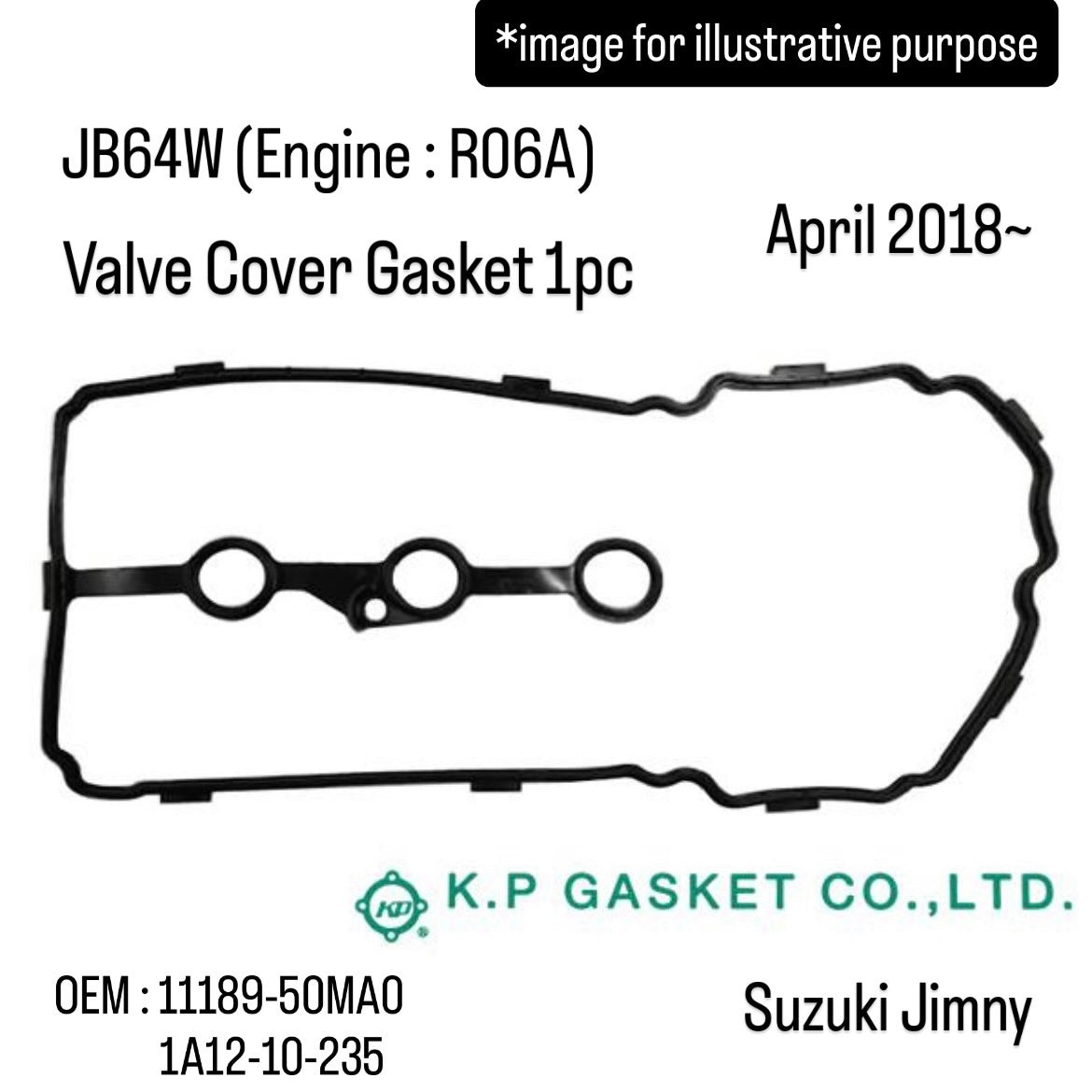JB64W (Engine:R06A) Valve Cover Gasket (KP) for Suzuki Jimny (April 2018~) (OEM:11189-50MA0/1A12-10-235)